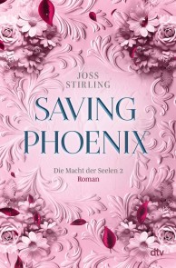 Saving Phoenix Die Macht der Seelen 2