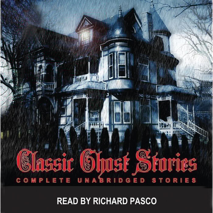 Classic Ghost Stories (Unabridged)