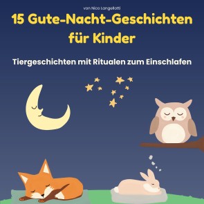 15 Gute-Nacht-Geschichten für Kinder