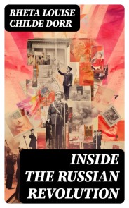 Inside the Russian Revolution