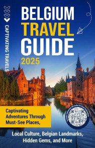 Belgium Travel Guide