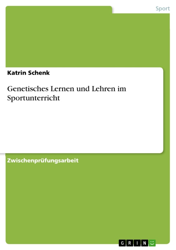 Genetisches Lernen und Lehren im Sportunterricht
