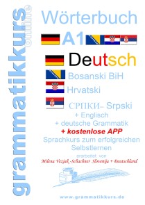 Wörterbuch Deutsch-Englisch-Kroatisch-Bosnisch-Serbisch Niveau A1
