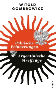 Polnische Erinnerungen | Argentinische Streifzüge