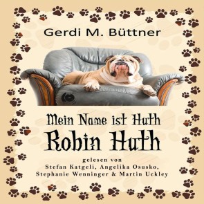 Mein Name ist Huth, Robin Huth
