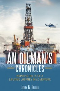 An Oilman's Chronicles