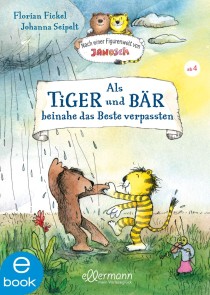 Nach einer Figurenwelt von Janosch. Als Tiger und Bär beinahe das Beste verpassten