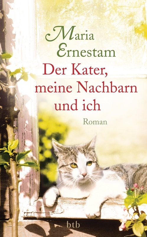 Der Kater, meine Nachbarn und ich