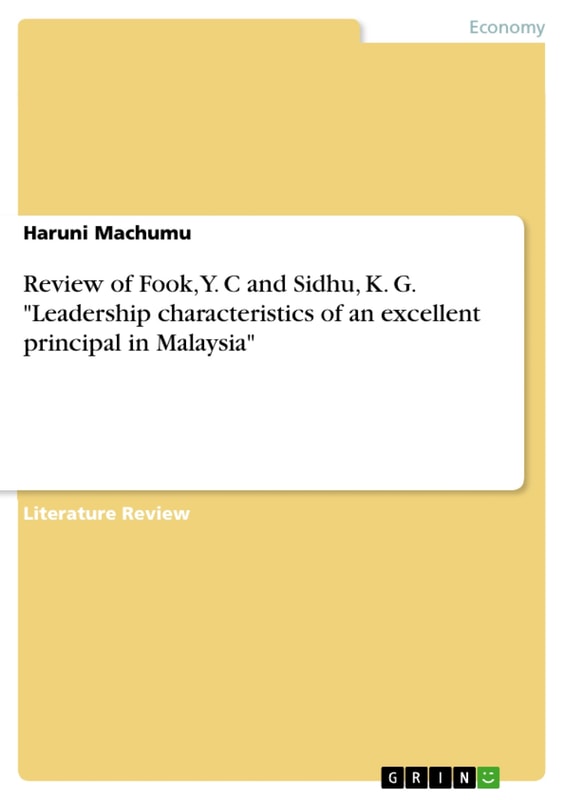 Review of Fook, Y. C and Sidhu, K. G. "Leadership characteristics of an excellent principal in Malaysia"