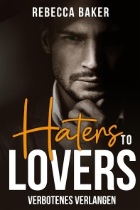 Haters to Lovers