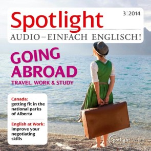 Englisch lernen Audio - Ins Ausland gehen