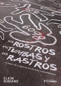 Los rostros, las tumbas y los rastros