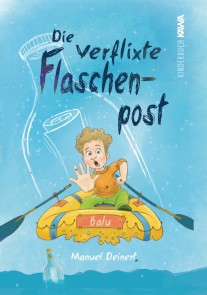 Die verflixte Flaschenpost