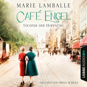 Café Engel - Töchter der Hoffnung