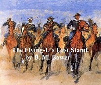 The Flying-U's Last Stand