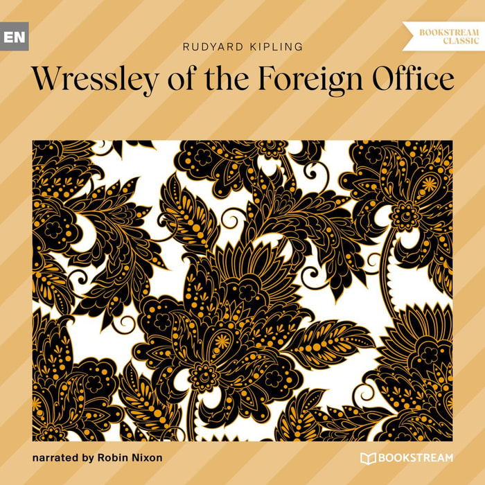 Wressley of the Foreign Office