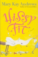Hissy Fit