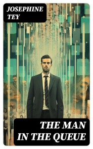 The Man in the Queue