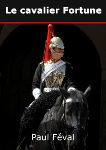 Le cavalier Fortune