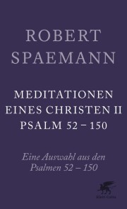 Meditationen eines Christen II