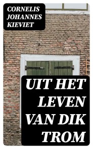 Uit het leven van Dik Trom
