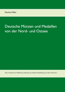 Deutsche Münzen und Medaillen von der Nord- und Ostsee