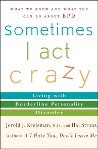 Sometimes I Act Crazy