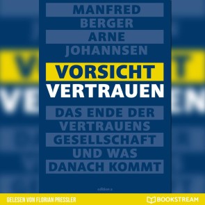Vorsicht Vertrauen