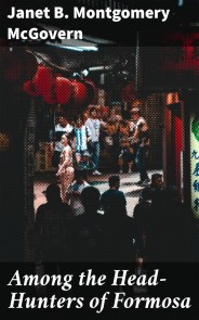 Among the Head-Hunters of Formosa