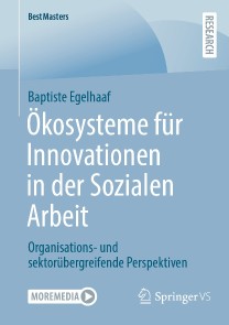 Ökosysteme für Innovationen in der Sozialen Arbeit