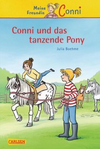 Conni Erzählbände 15: Conni und das tanzende Pony