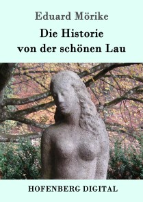 Die Historie von der schönen Lau