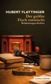 Der größte Fisch entwischt
