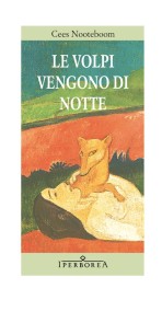 Le volpi vengono di notte