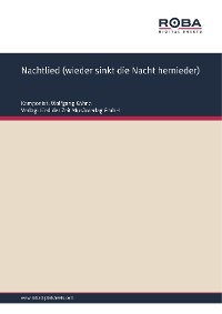 Nachtlied (wieder sinkt die Nacht hernieder)