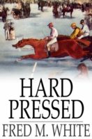 Hard Pressed