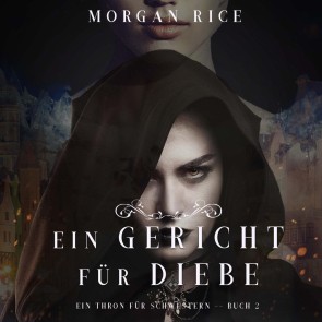 Ein Gericht für Diebe (Ein Thron für Schwestern-Buch Zwei)