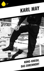 Kong-Kheou, das Ehrenwort