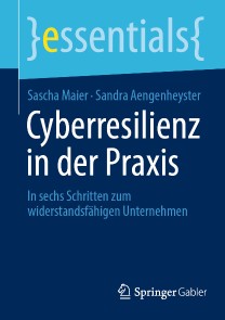 Cyberresilienz in der Praxis