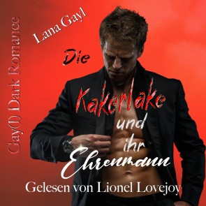 Die Kakerlake und ihr Ehrenmann