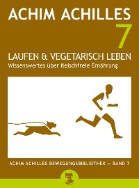 Laufen und vegetarisch leben