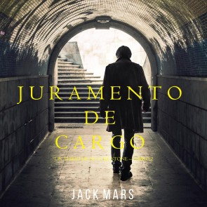 Juramento de Cargo (un Thriller de Luke Stone - Libro 2)