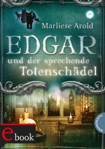 Edgar und der sprechende Totenschädel