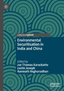 Environmental Securitisation in India and China