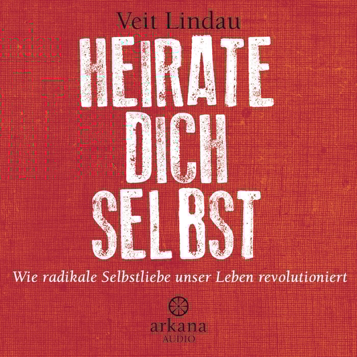 Heirate dich selbst