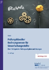 Prüfungsklassiker Rechnungswesen für Steuerfachangestellte