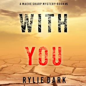 With You (A Maeve Sharp FBI Suspense Thriller-Book Five)