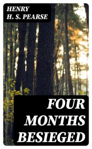 Four Months Besieged