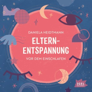 Elternentspannung vor dem Einschlafen