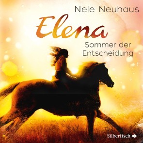 Elena - Ein Leben für Pferde 2: Sommer der Entscheidung